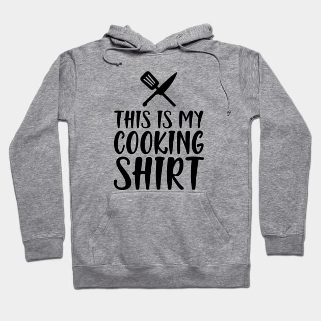 Cook - This is my cooking Shirt Hoodie by KC Happy Shop